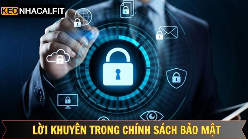 Chính Sách Bảo Mật - Nguyên Tắc Giữ An Toàn Thông Tin 3 Định hướng người chơi các cách bảo vệ thông tin