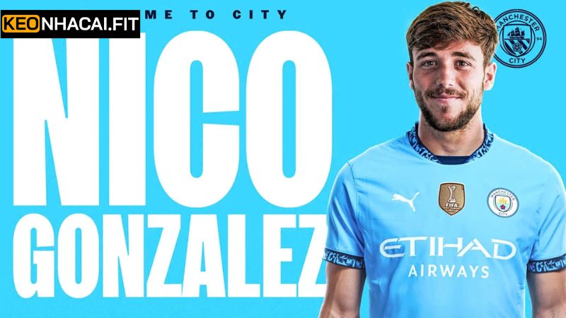 Nico Gonzalez - Bản hợp đồng quan trọng của Man city