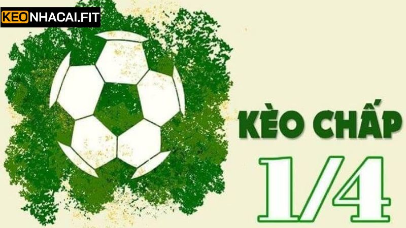 Kèo Chấp 1/4 Là Gì? Chia Sẻ Bí Quyết Chọn Cược Bất Bại Từ Cao Thủ 2 Tổng quan về loại cược thú vị hiện nay