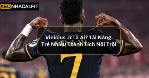  Vinicius Jr Là Ai? Tài Năng Trẻ Nhiều Thành Tích Nổi Trội